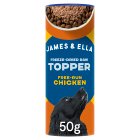 James & Ella Freeze Dried Raw Free Run Chicken Topper for Dogs 50g